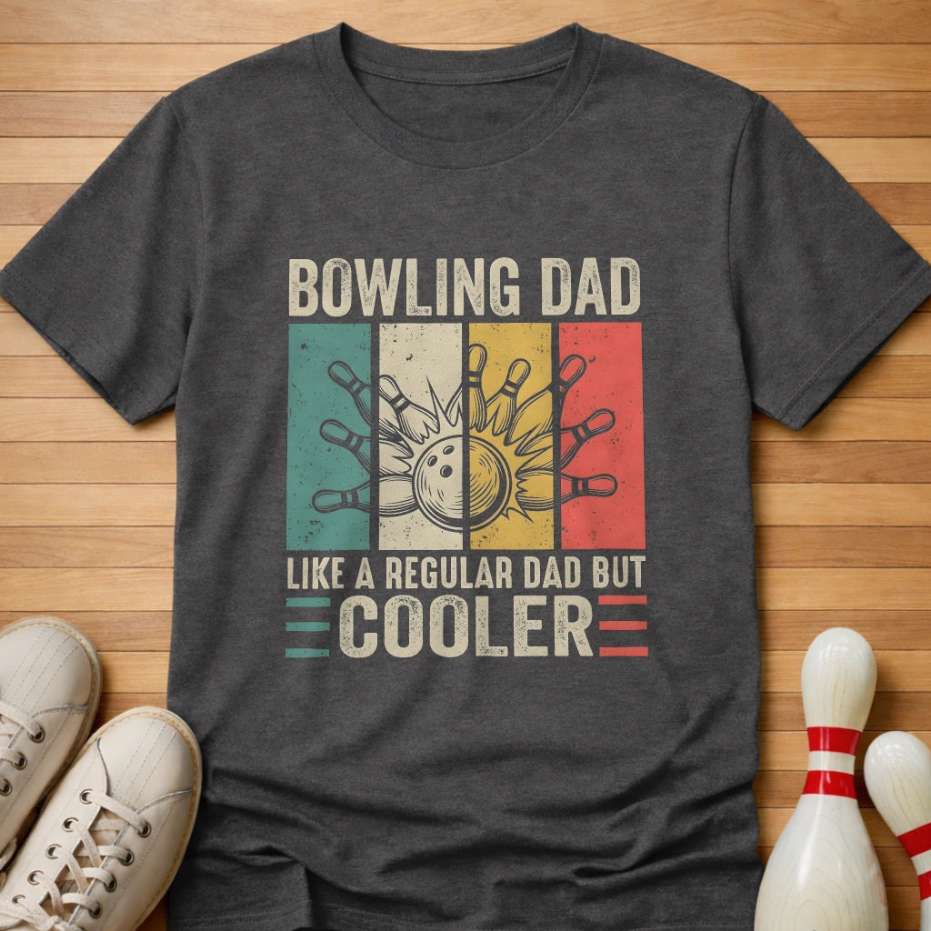 Cooler Than A Regular Dad T-Shirt Gift For Bowlers