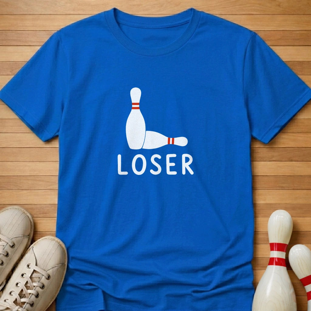 Loser T-Shirt Gift For Bowlers