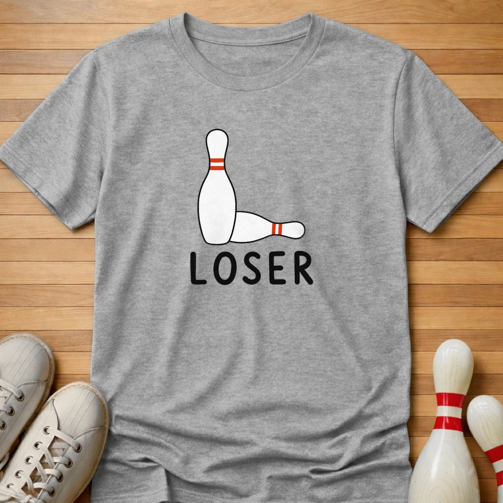 Loser T-Shirt Gift For Bowlers