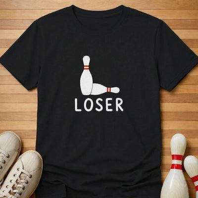 Loser T-Shirt Gift For Bowlers