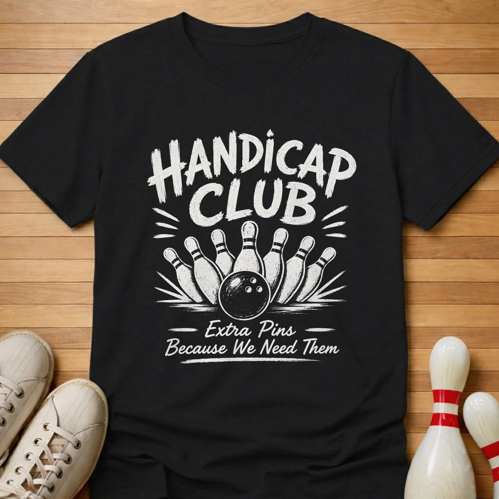 Handicap Club T-Shirt Gift For Bowlers