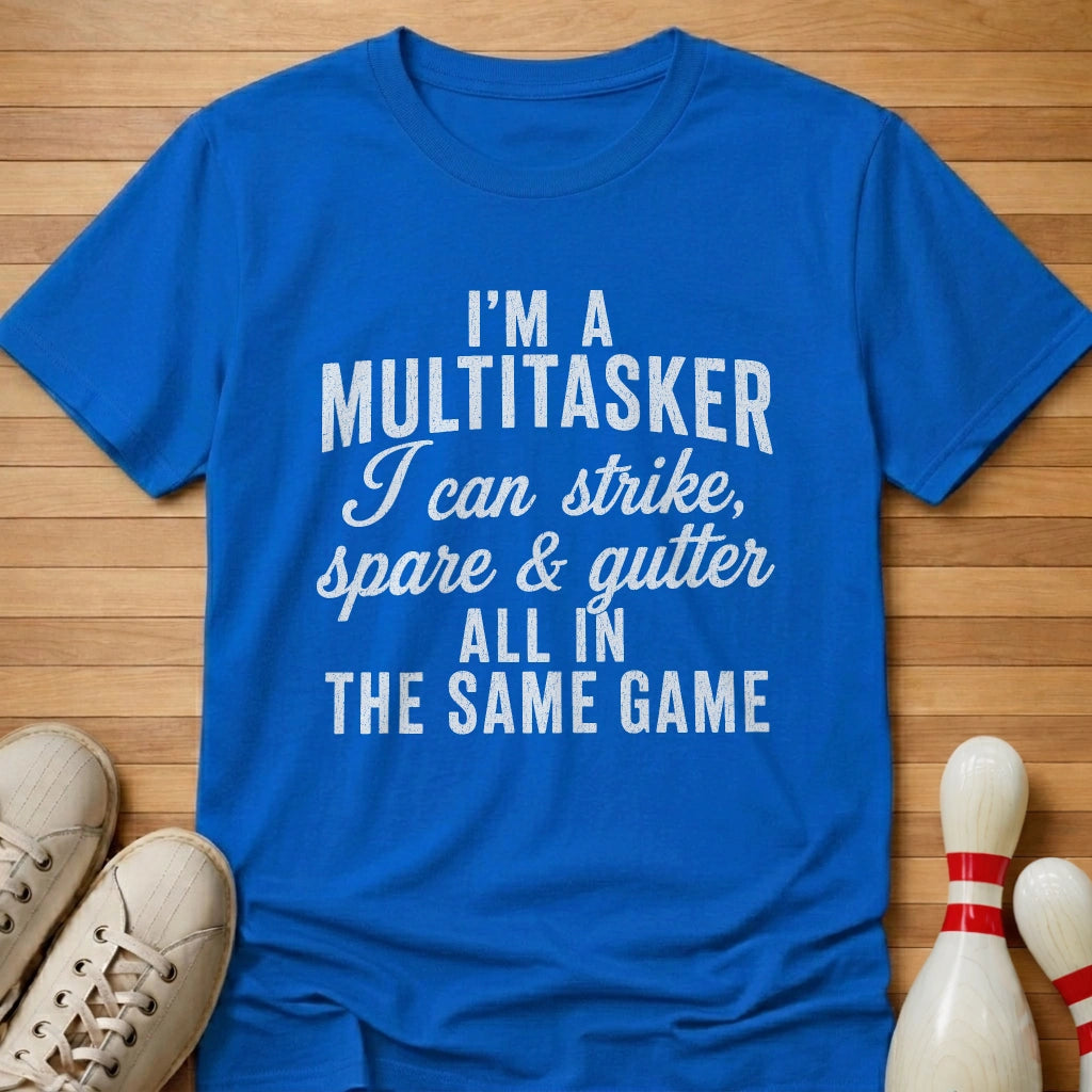 Multitasking Disaster T-Shirt Gift For Bowlers