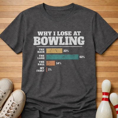 Excuse Chart T-Shirt Gift For Bowlers