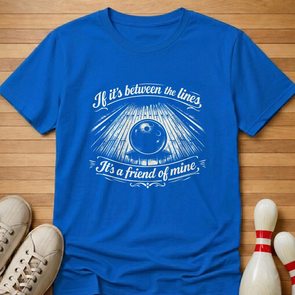 Between The Lines T-Shirt Gift For Bowlers