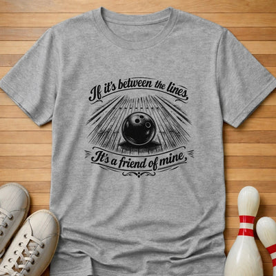 Between The Lines T-Shirt Gift For Bowlers