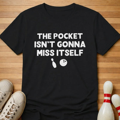 Why I'm Here T-Shirt Gift For Bowlers