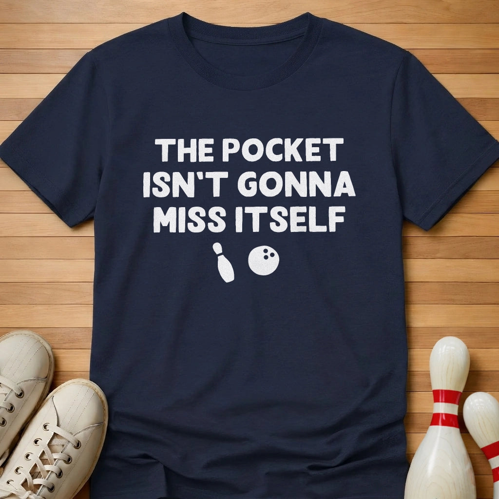 Why I'm Here T-Shirt Gift For Bowlers