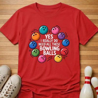 I Really Do T-Shirt Gift For Bowlers