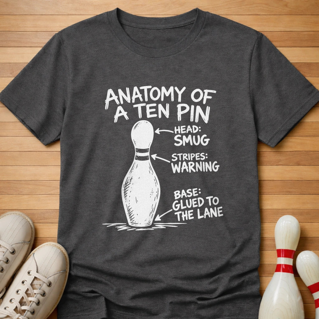 Ten Pin Anatomy T-Shirt Gift For Bowlers