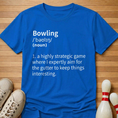 My Bowling Defined T-Shirt Gift For Bowlers