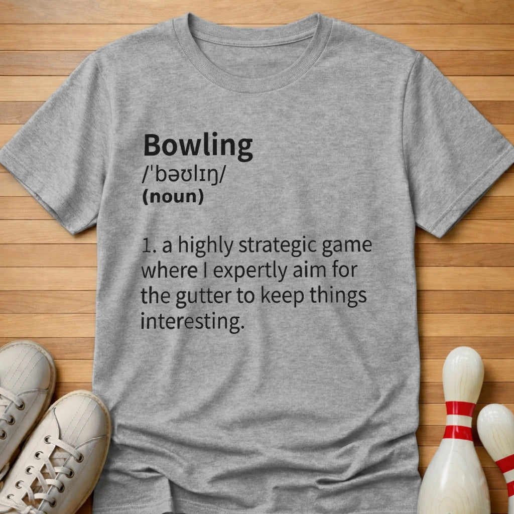 My Bowling Defined T-Shirt Gift For Bowlers