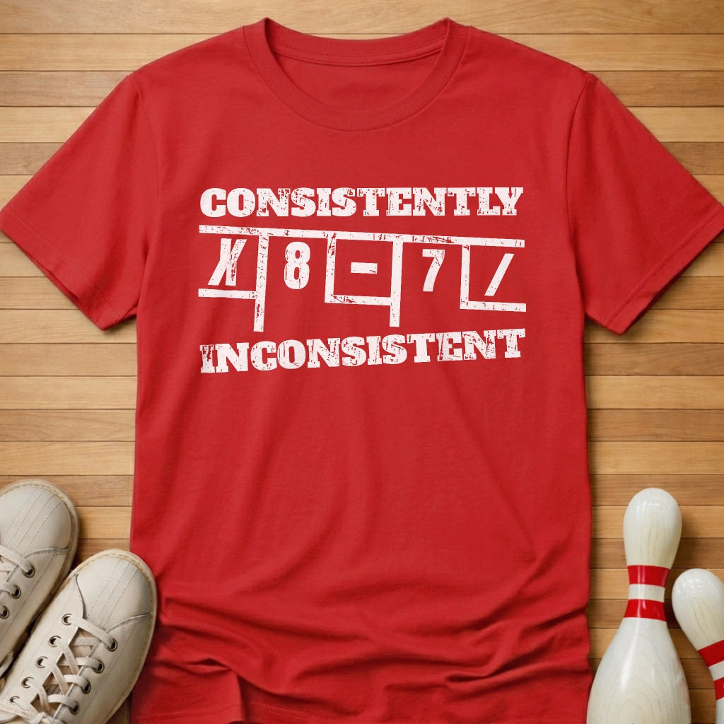 Consistently Inconsistent T-Shirt Gift For Bowlers
