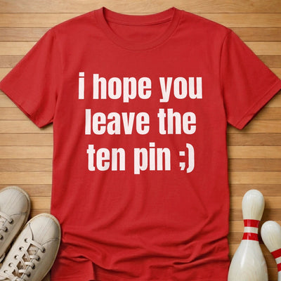 A Spiteful Wish T-Shirt Gift For Bowlers