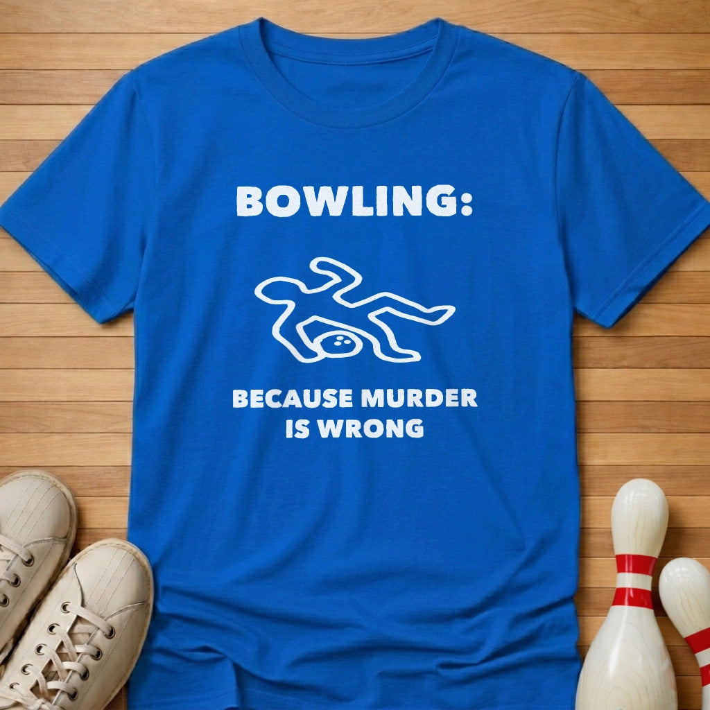 Bowling Murder T-Shirt Gift For Bowlers