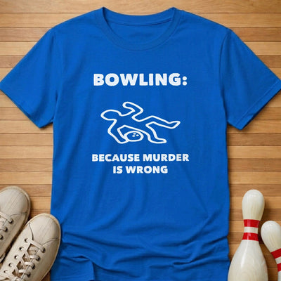 Bowling Murder T-Shirt Gift For Bowlers