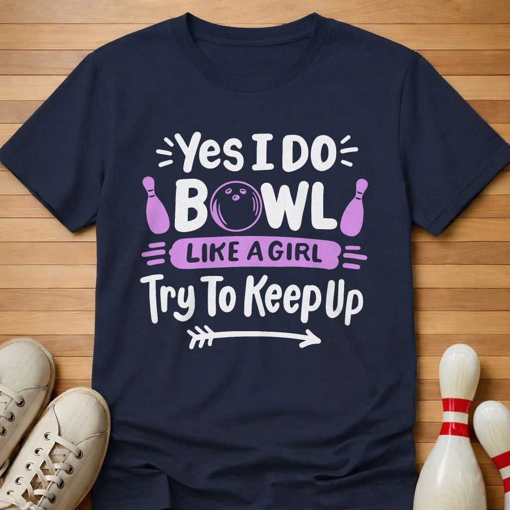 Girl Power Bowling T-Shirt Gift For Bowlers