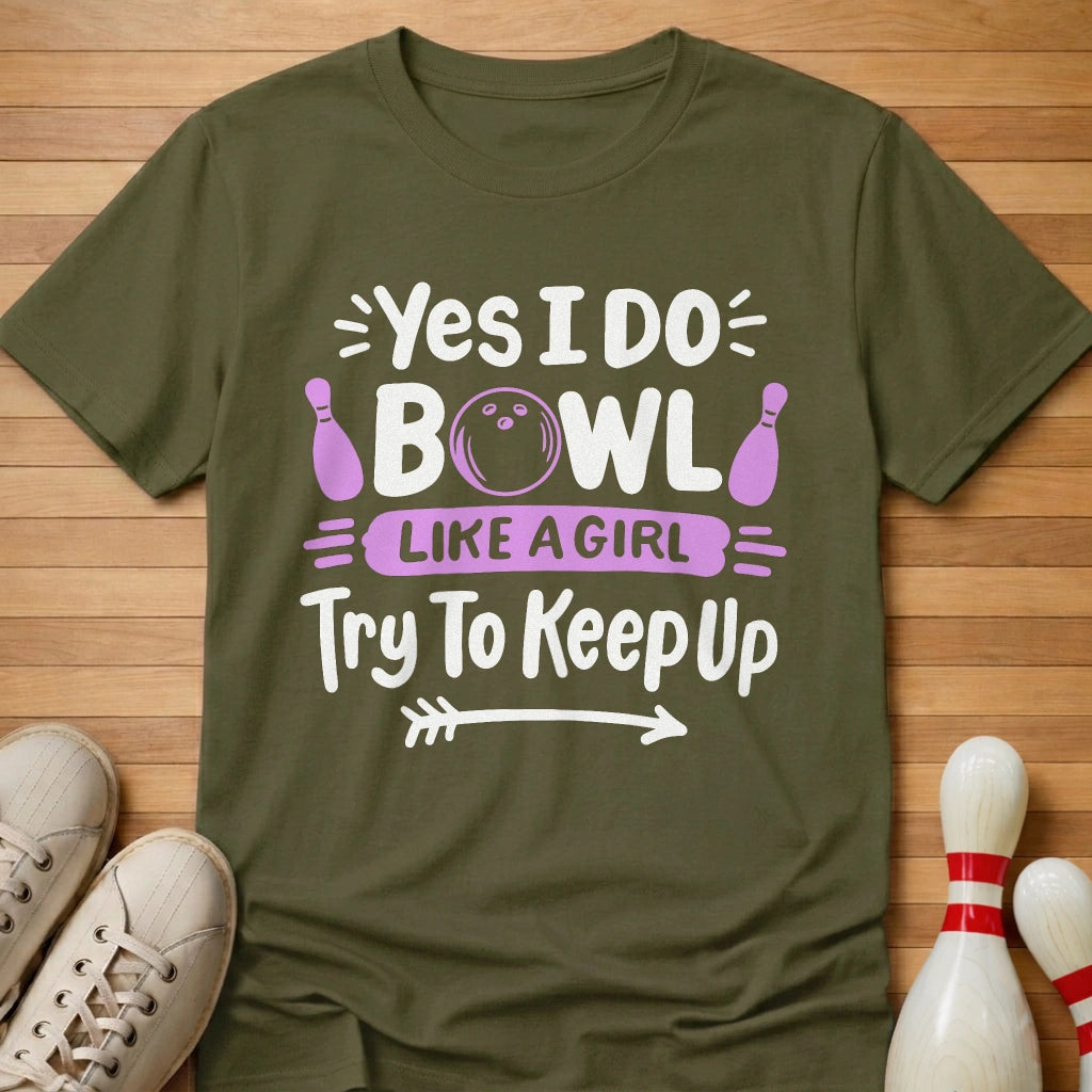 Girl Power Bowling T-Shirt Gift For Bowlers