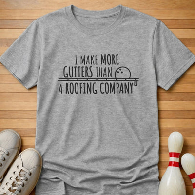 Roofing Company Joke T-Shirt Gift For Bowlers