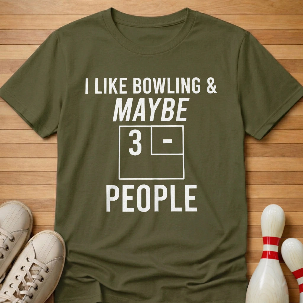 Maybe 3 T-Shirt Gift For Bowlers