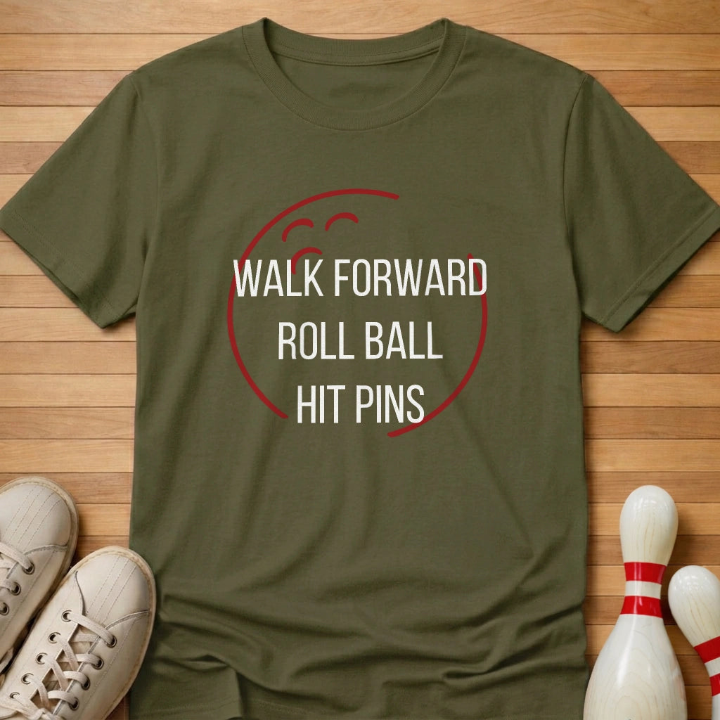 Roll Ball Hit Pins T-Shirt Gift For Bowlers