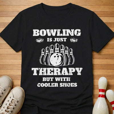 Therapy With Cooler Shoes T-Shirt Gift For Bowlers