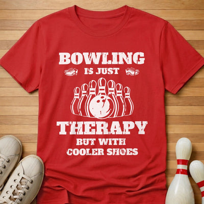 Therapy With Cooler Shoes T-Shirt Gift For Bowlers