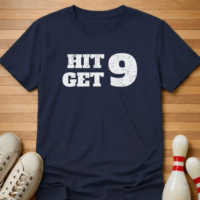 Hit 9 Get 9 T-Shirt Gift For Bowlers