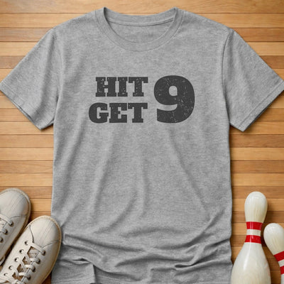 Hit 9 Get 9 T-Shirt Gift For Bowlers