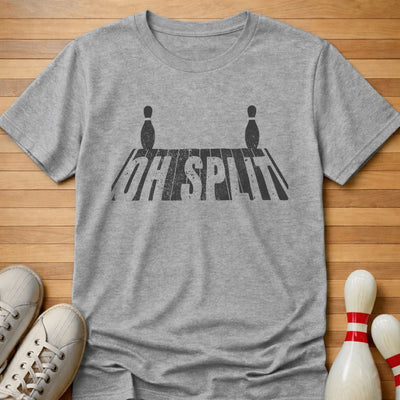 Oh Split T-Shirt Gift For Bowlers