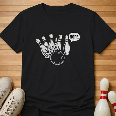 Nope T-Shirt Gift For Bowlers