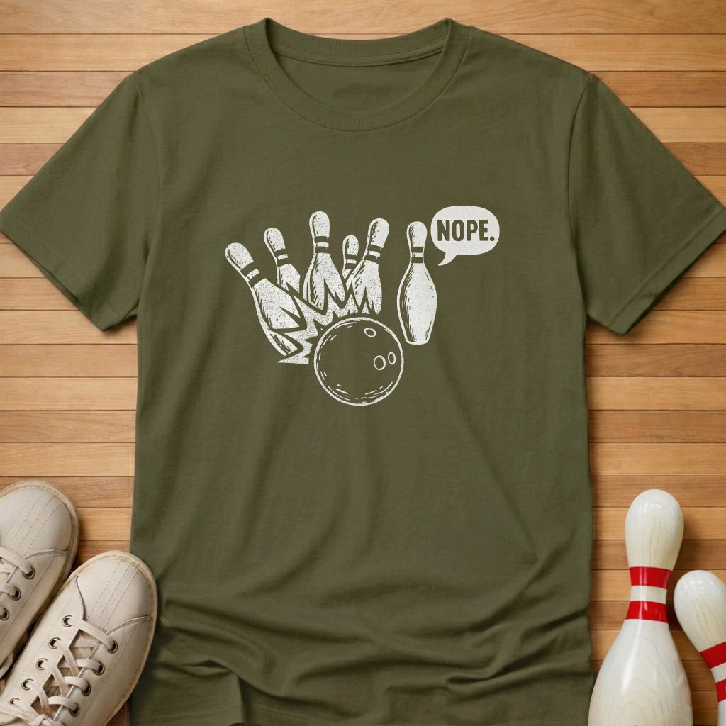 Nope T-Shirt Gift For Bowlers