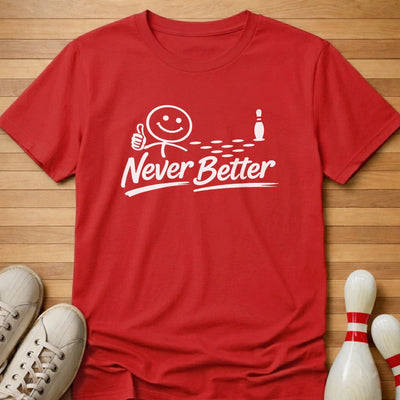 Feeling Great T-Shirt Gift For Bowlers