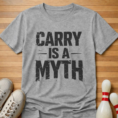 Carry Is A Myth T-Shirt Gift For Bowlers
