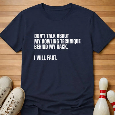 Don't Talk About It T-Shirt Gift For Bowlers