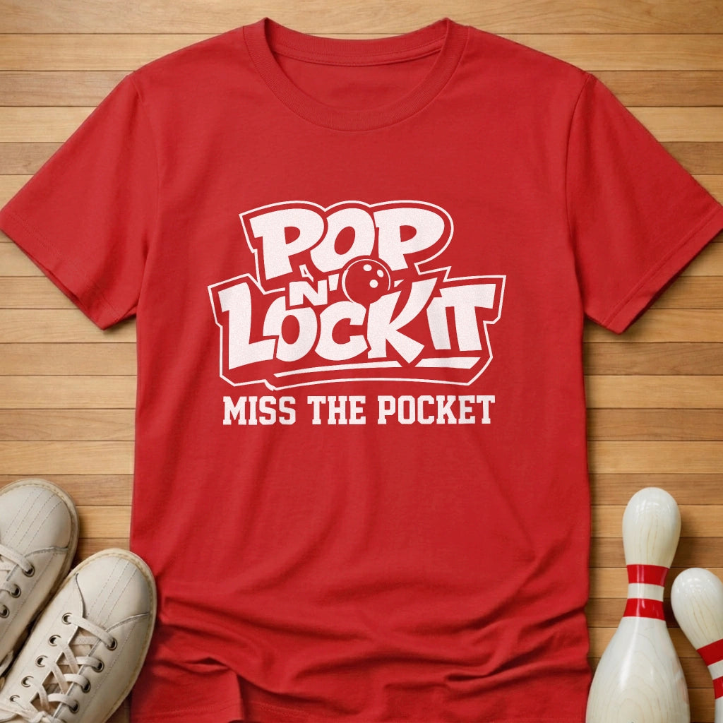 Miss The Pocket T-Shirt Gift For Bowlers