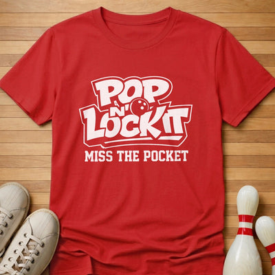 Miss The Pocket T-Shirt Gift For Bowlers