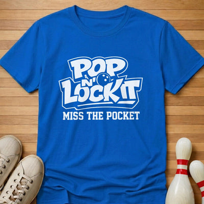 Miss The Pocket T-Shirt Gift For Bowlers