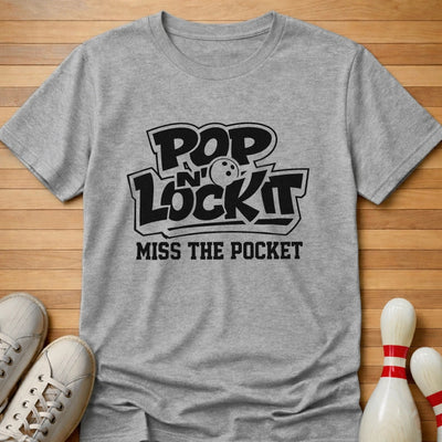 Miss The Pocket T-Shirt Gift For Bowlers