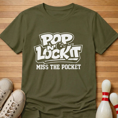 Miss The Pocket T-Shirt Gift For Bowlers
