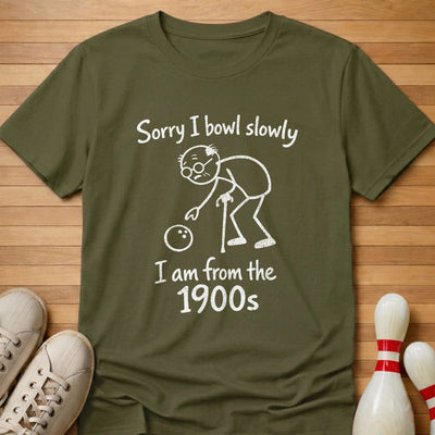 I'm From The 1900s T-Shirt Gift For Bowlers