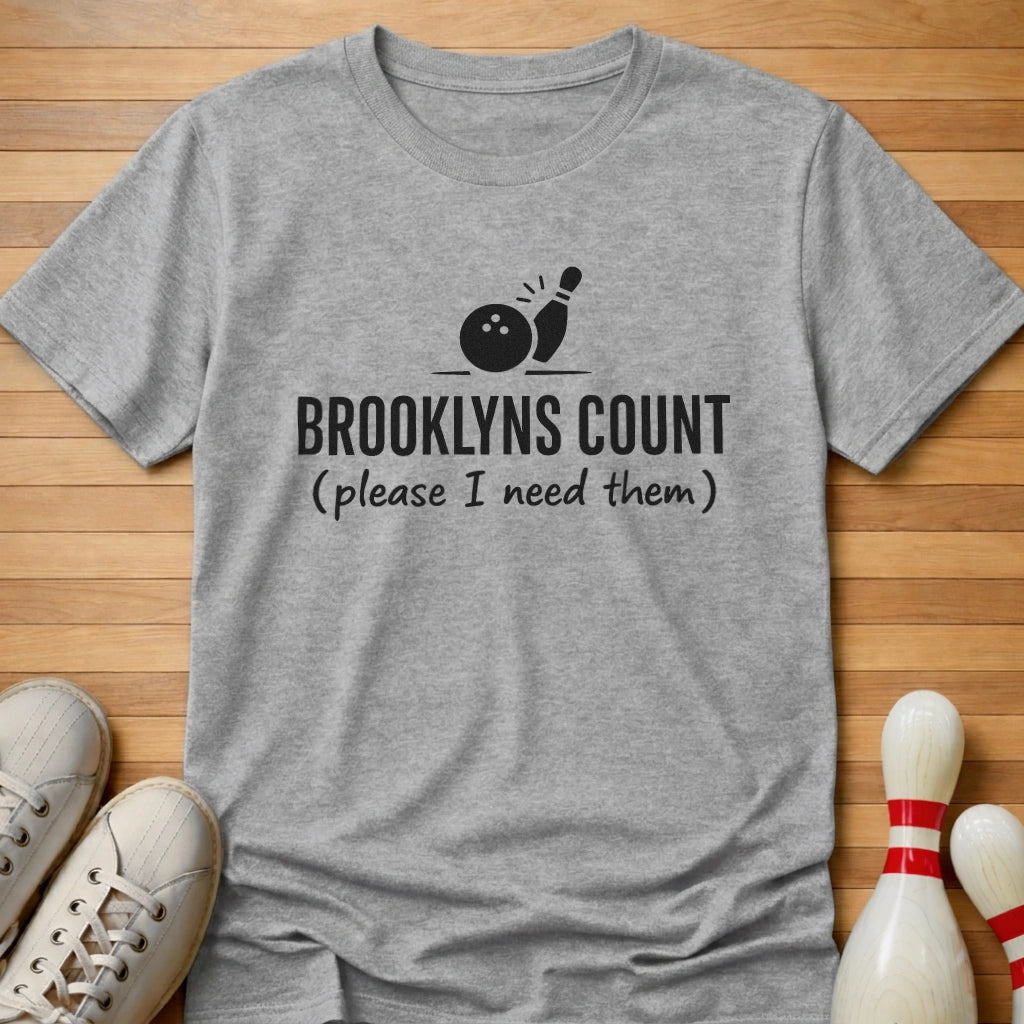 I Need Them T-Shirt Gift For Bowlers