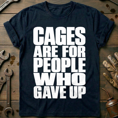 Cages Gave Up Motorcycle T-Shirt AU Gift For Biker