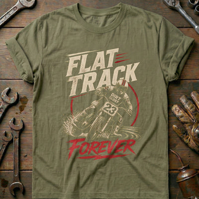 Flat Track Forever Motorcycle T-Shirt Gift For Biker