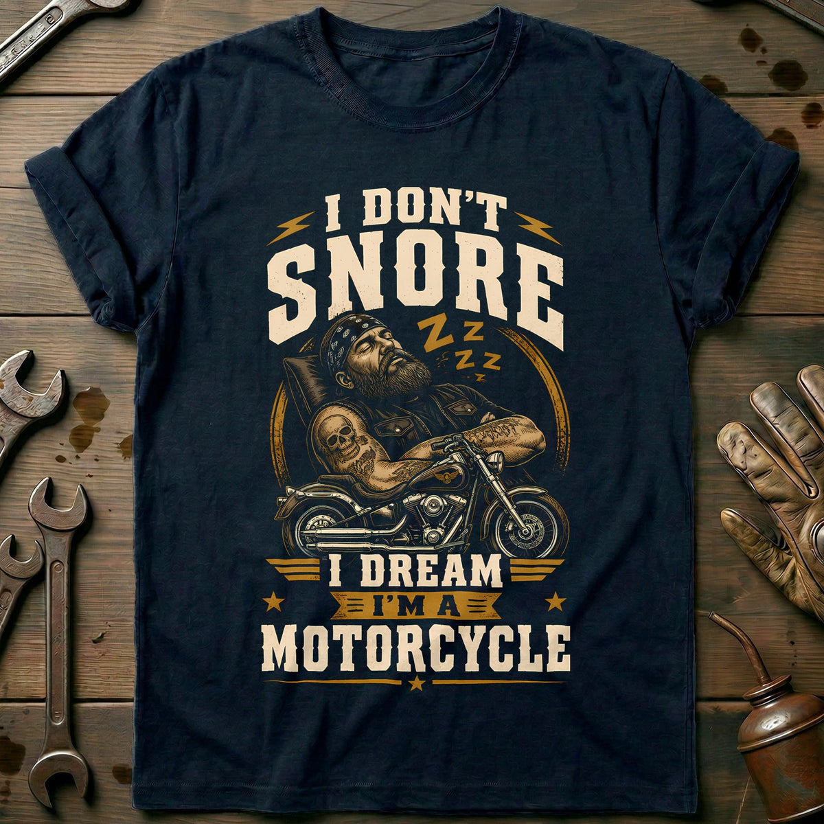 Dont Snore Motorcycle T-Shirt US Gift For Biker