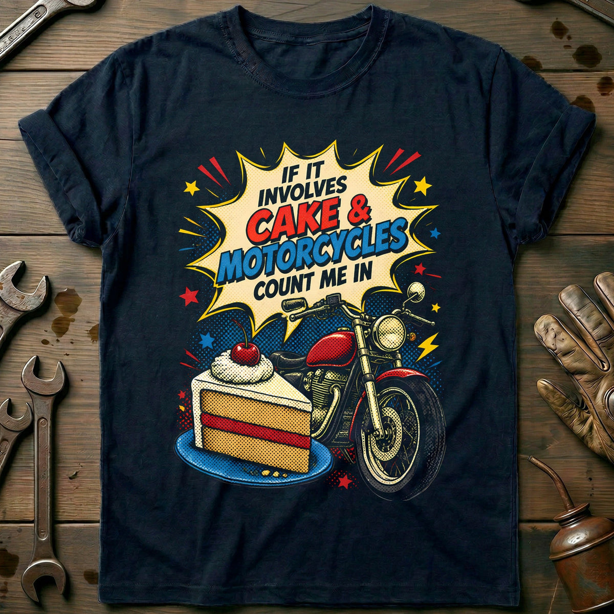 Cake and Motorcycles Popart T-Shirt EU Gift For Biker