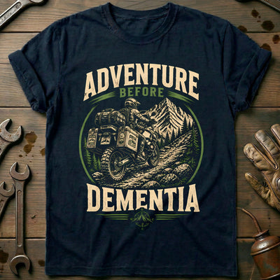 Adventure Before Dementia Motorcycle T-Shirt AU Gift For Biker