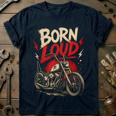 Born Loud Grunge Motorcycle T-Shirt US Gift For Biker