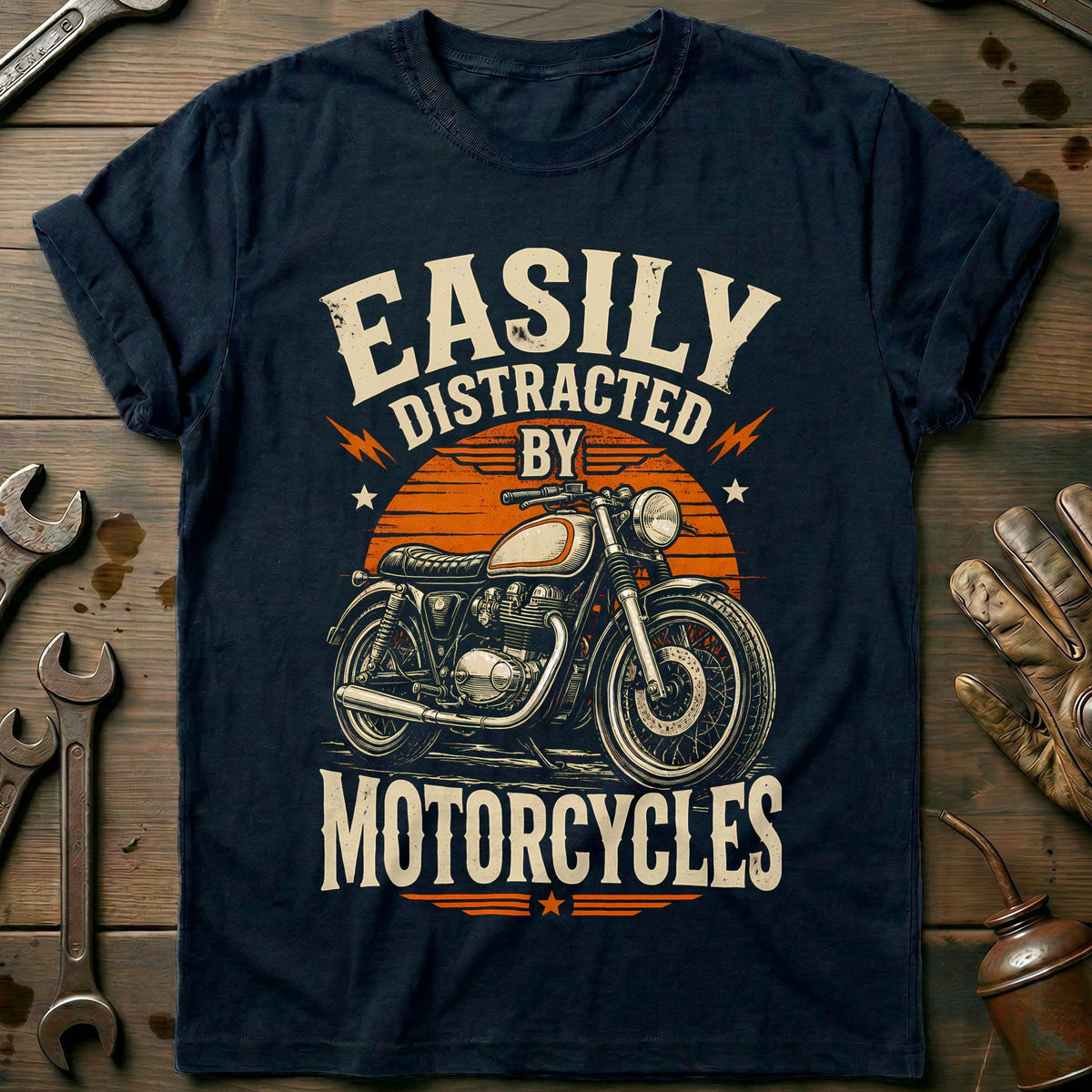 Easily Distracted Motorcycles T-Shirt Gift For Biker