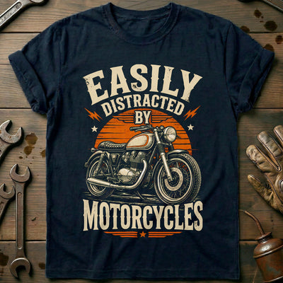 Easily Distracted Motorcycles T-Shirt Gift For Biker