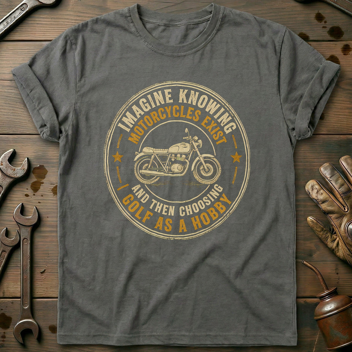 Choosing Golf as a Hobby Motorcycle T-Shirt Gift For Biker